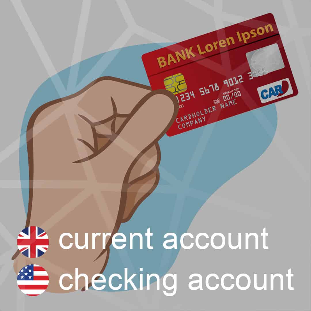 Britská a americká angličtina: current-account - checking-account - bezny-ucet