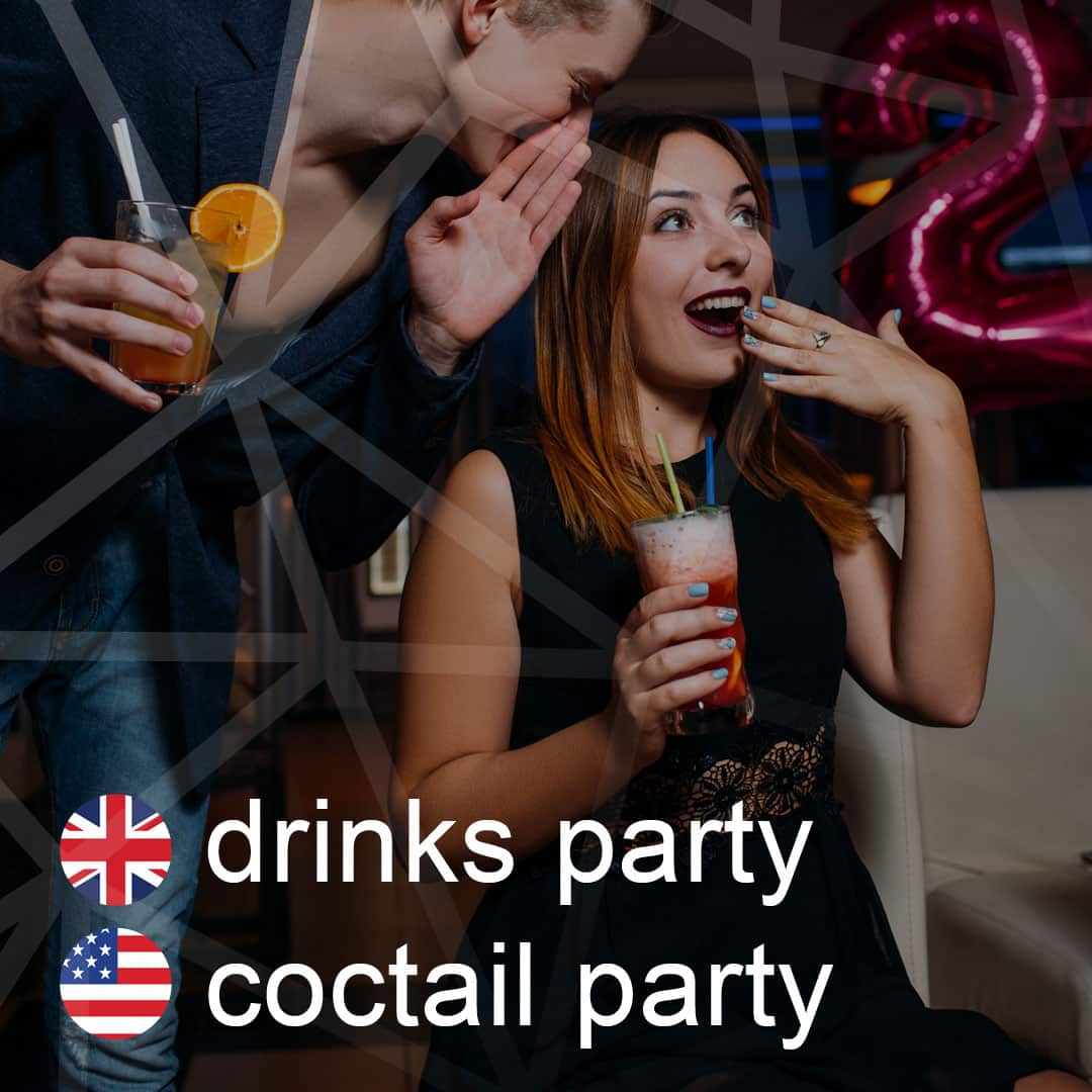 Britská a americká angličtina: drinks-party - coctail-party - vecierok