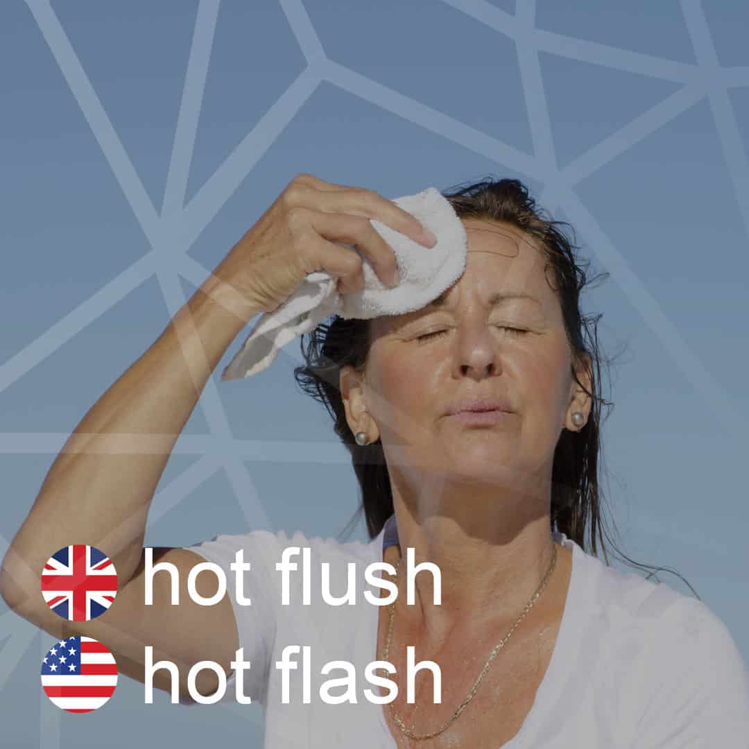 Britská a americká angličtina: hot-flush - hot-flash - navaly-tepla