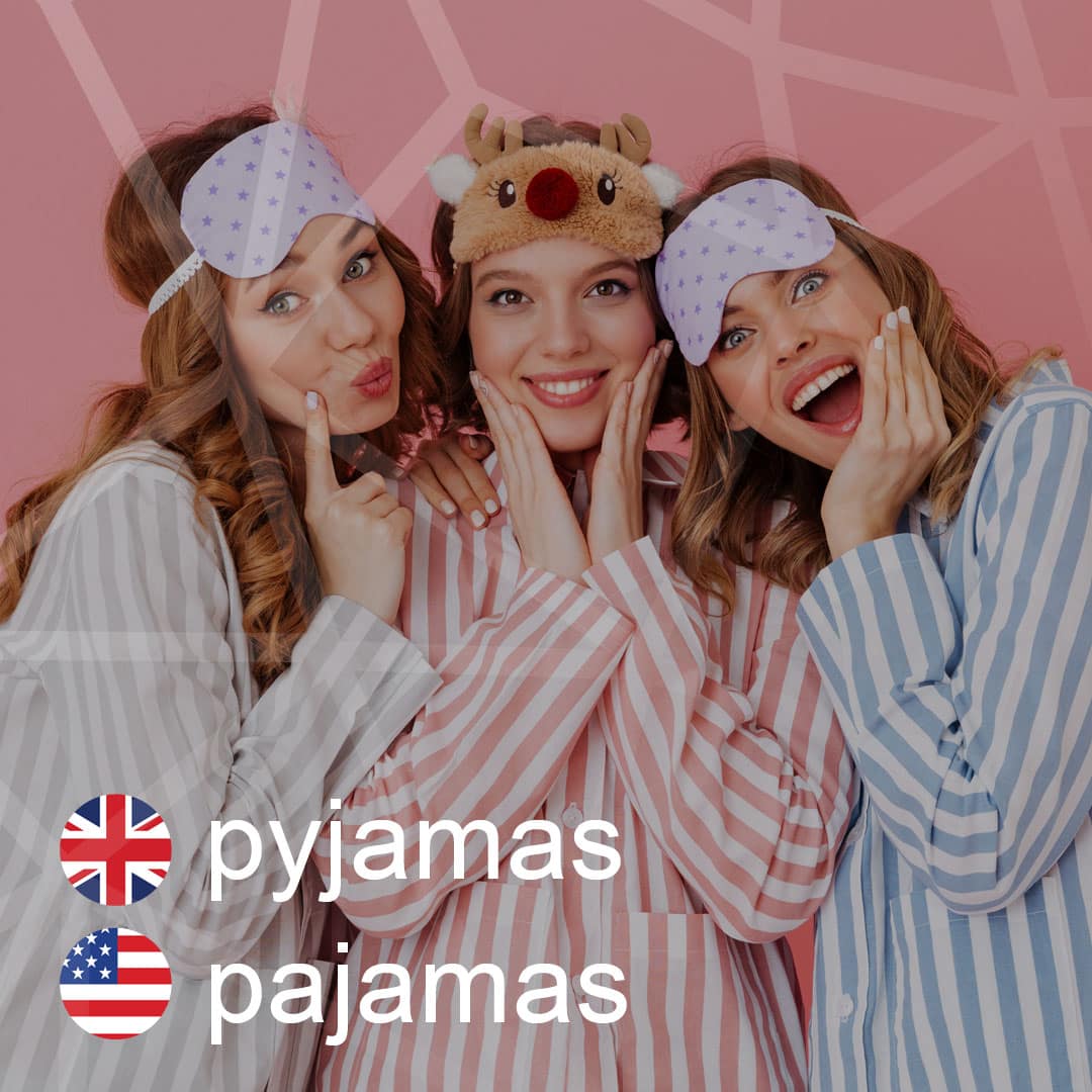 Britská a americká angličtina: pyjamas - pajamas - pyzamo