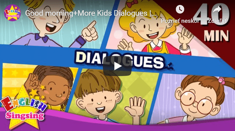 Good Morning + More Kids Dialogues